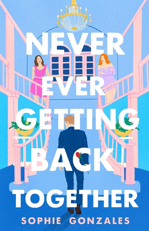 Never Ever Getting Back Together (Hardcover)