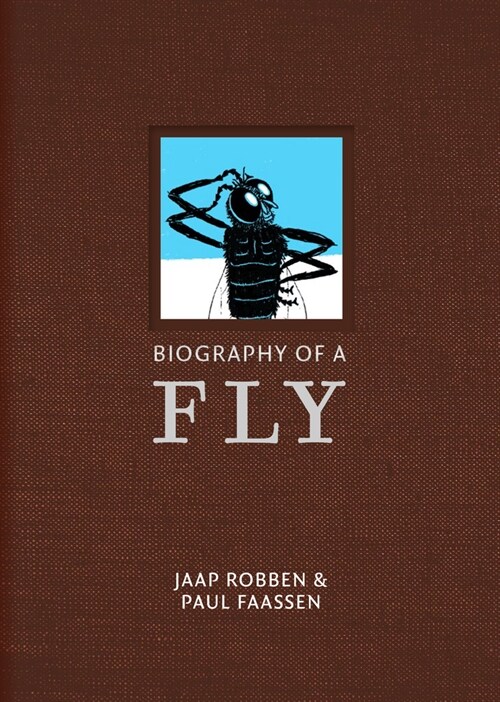 Biography of a Fly (Hardcover)