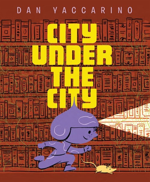 City Under the City (Hardcover)