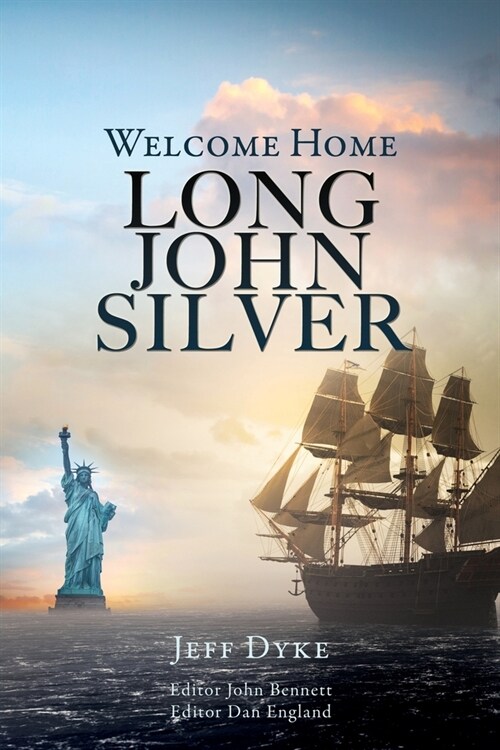 Welcome Home Long John Silver (Paperback)