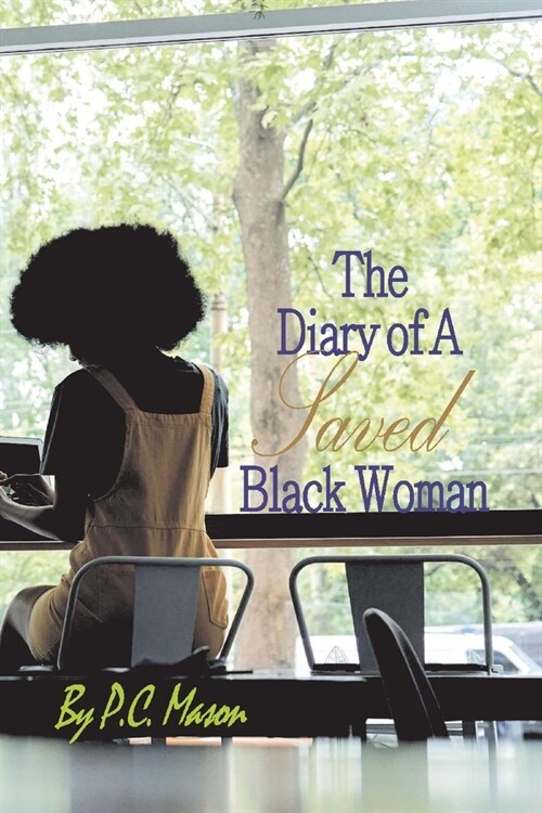 The Diary of a Saved Black Woman (Paperback)