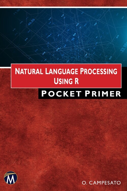 Natural Language Processing Using R Pocket Primer (Paperback)