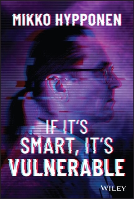 If Its Smart, Its Vulnerable (Hardcover)