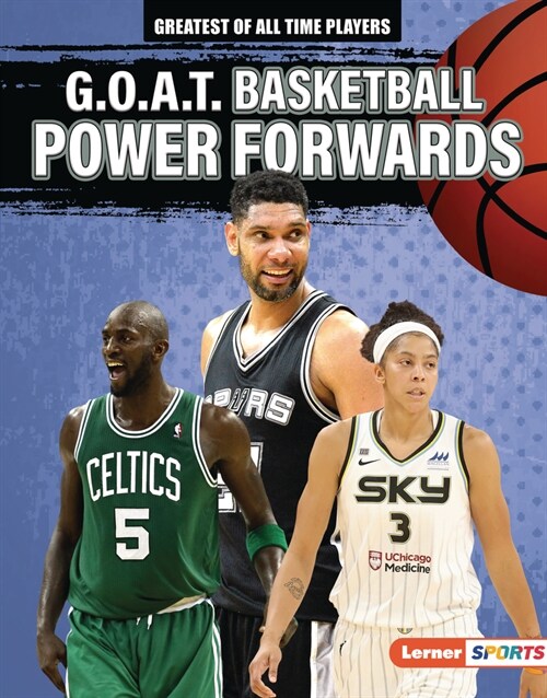 G.O.A.T. Basketball Power Forwards (Library Binding)