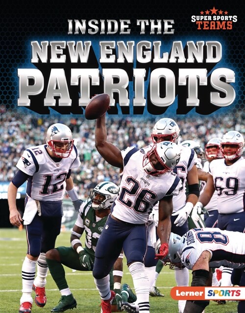 Inside the New England Patriots (Library Binding)