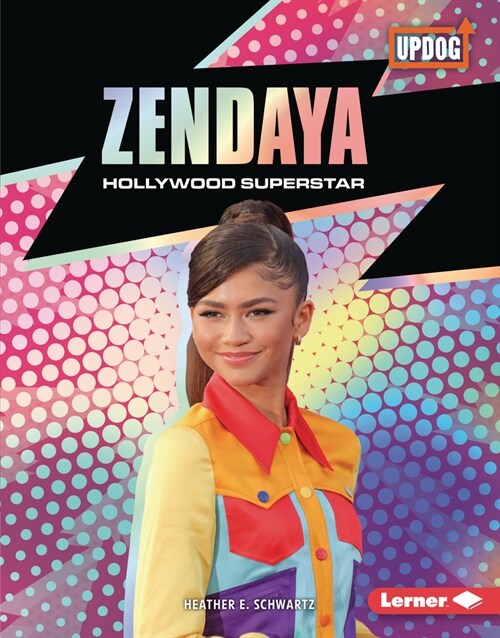 Zendaya: Hollywood Superstar (Library Binding)