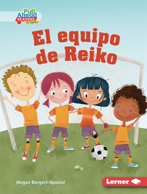 El Equipo de Reiko (Reikos Team) (Library Binding)