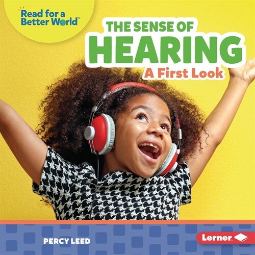 The Sense of Hearing: A First Look (Library Binding)