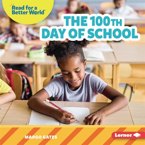 The 100th Day of School (Library Binding)