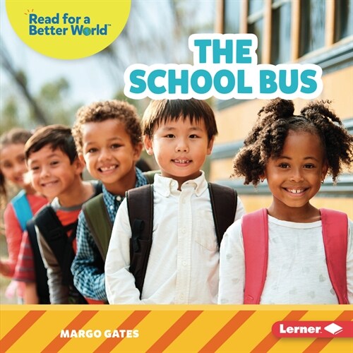The School Bus (Library Binding)