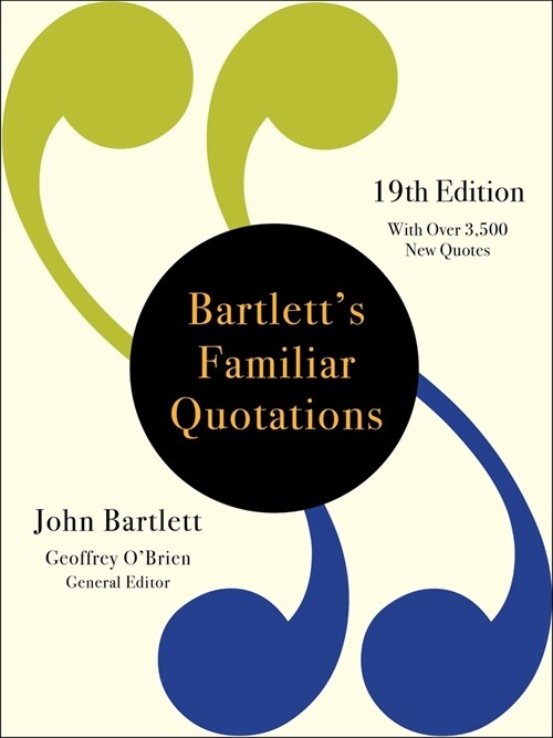 Bartletts Familiar Quotations (Hardcover, 19)