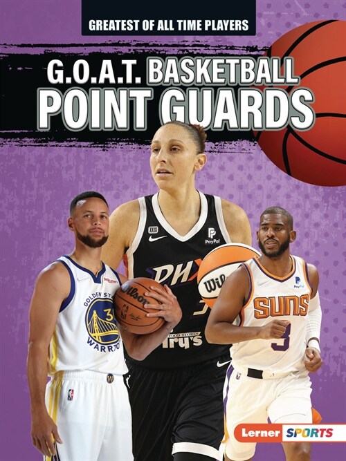 G.O.A.T. Basketball Point Guards (Paperback)