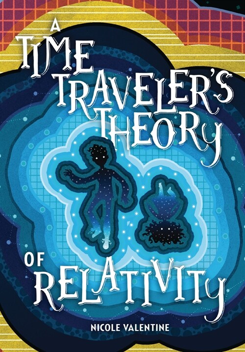 A Time Travelers Theory of Relativity (Paperback)