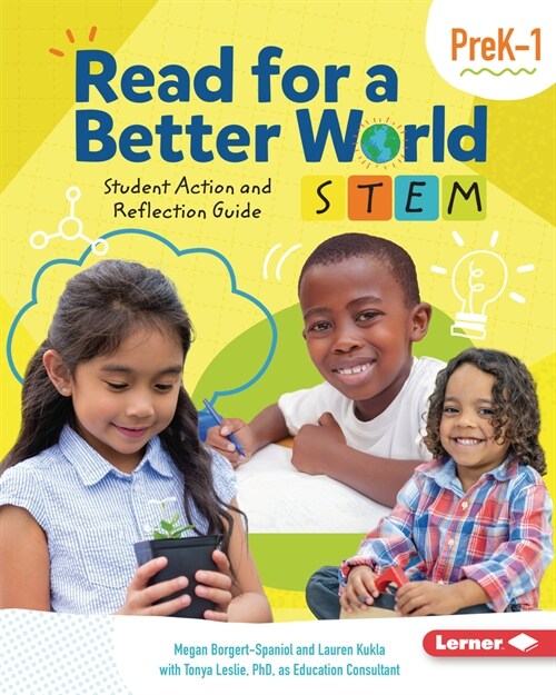 Read for a Better World (Tm) Stem Student Action and Reflection Guide Grades Prek-1 (Paperback)