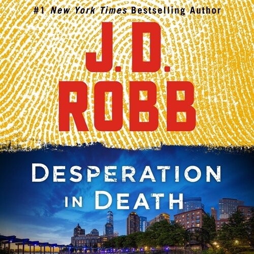 Desperation in Death: An Eve Dallas Novel (Audio CD)