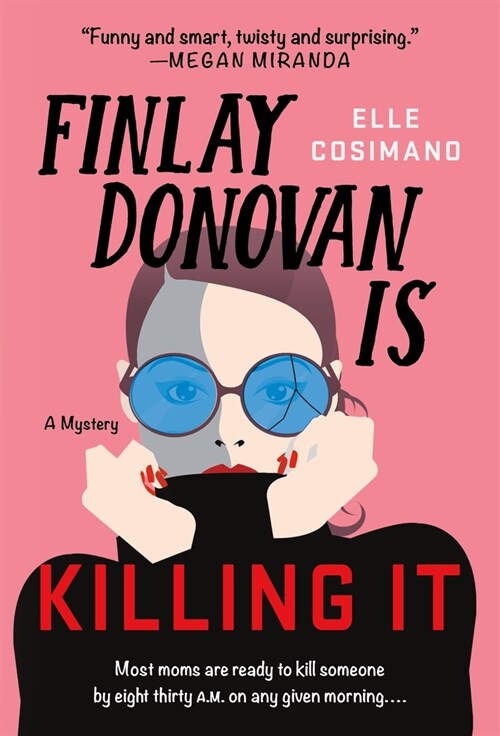 Finlay Donovan Is Killing It: A Mystery (Mass Market Paperback)