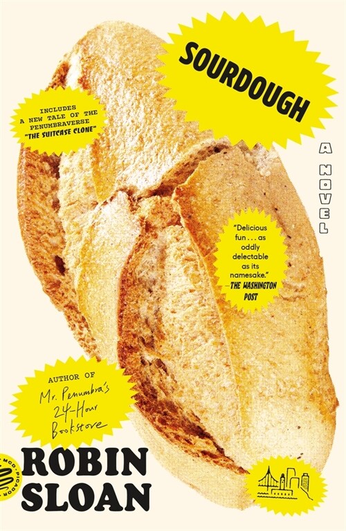 Sourdough (with Bonus Story the Suitcase Clone) (Paperback)