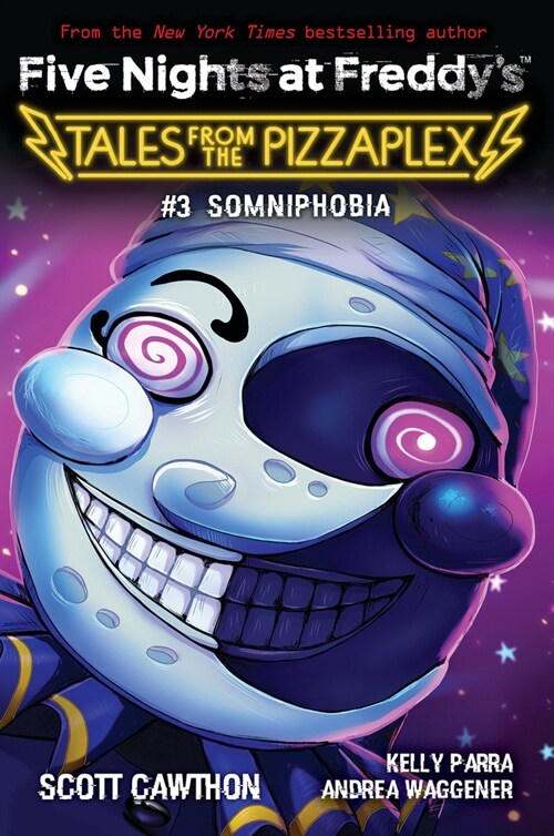 Somniphobia: An Afk Book (Five Nights at Freddys: Tales from the Pizzaplex #3) (Paperback)