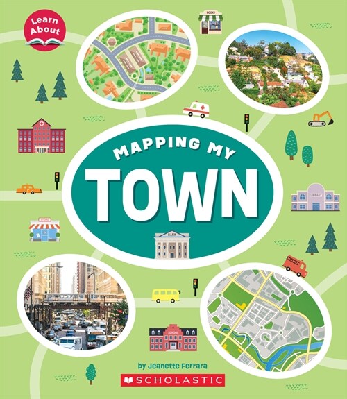 [중고] Mapping My Town (Learn About: Mapping) (Hardcover)