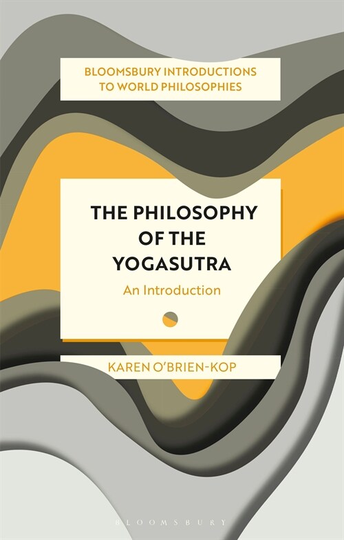 The Philosophy of the Yogasutra : An Introduction (Hardcover)