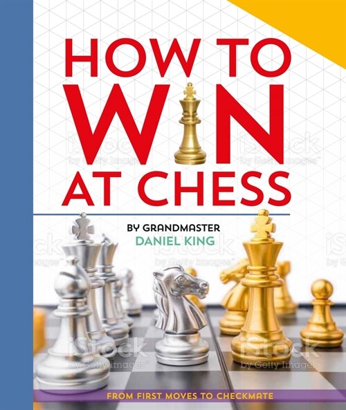 How to Win at Chess: From First Moves to Checkmate (Hardcover)