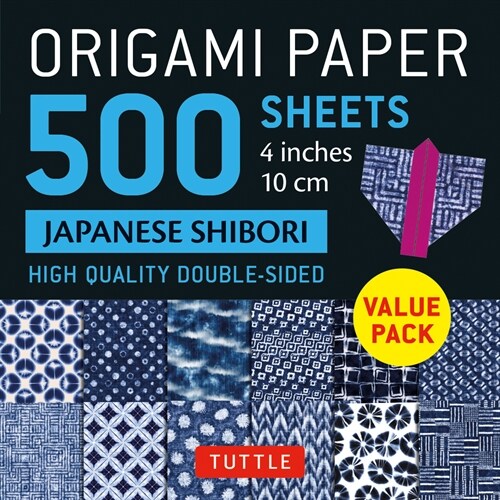 Origami Paper 500 Sheets Japanese Shibori 4 (10 CM): Tuttle Origami Paper: Double-Sided Origami Sheets Printed with 12 Different Blue & White Patterns (Loose Leaf)