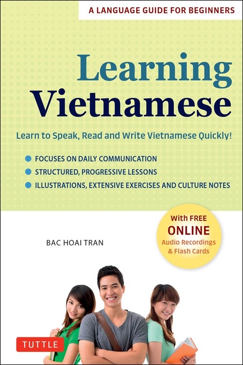 Learning Vietnamese: Learn to Speak, Read and Write Vietnamese Quickly! (Free Online Audio & Flash Cards) (Paperback)