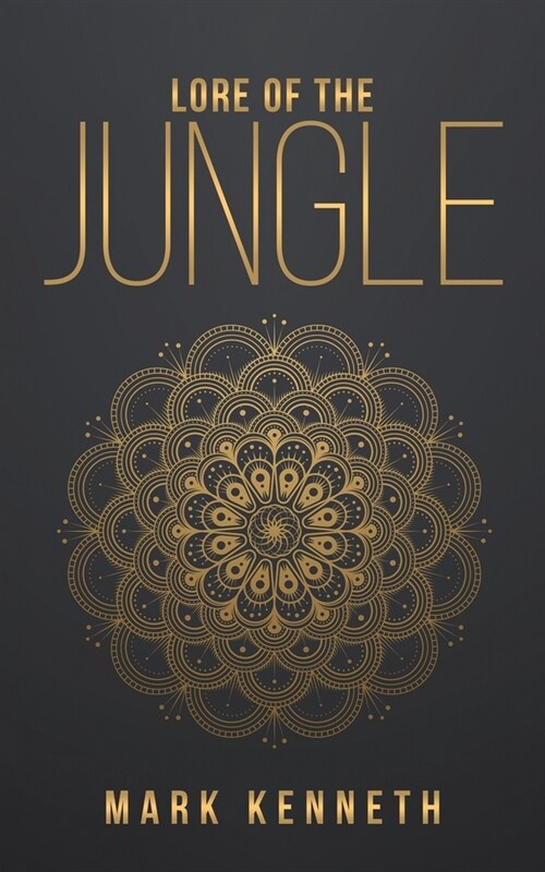 Lore of the Jungle (Paperback)