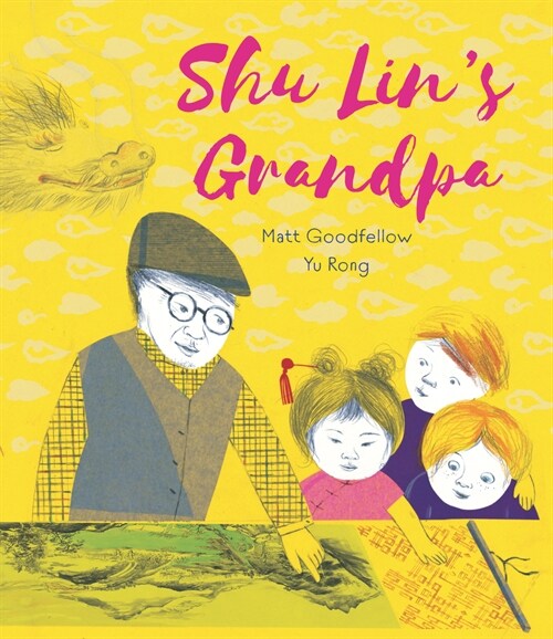 Shu Lins Grandpa (Hardcover)