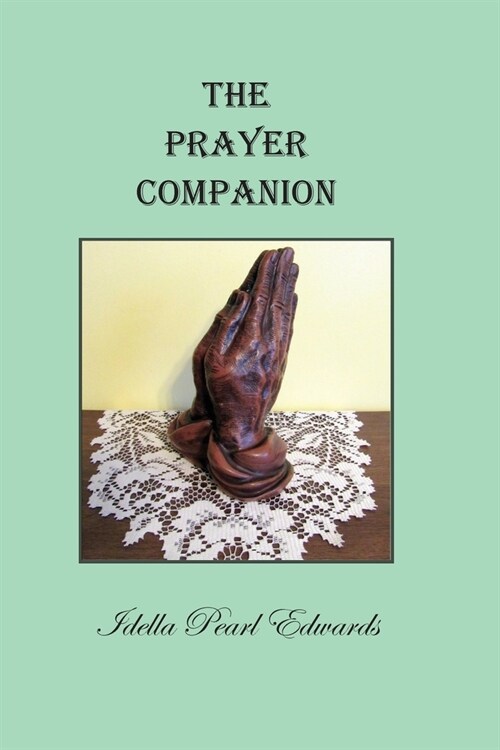 The Prayer Companion (Paperback)