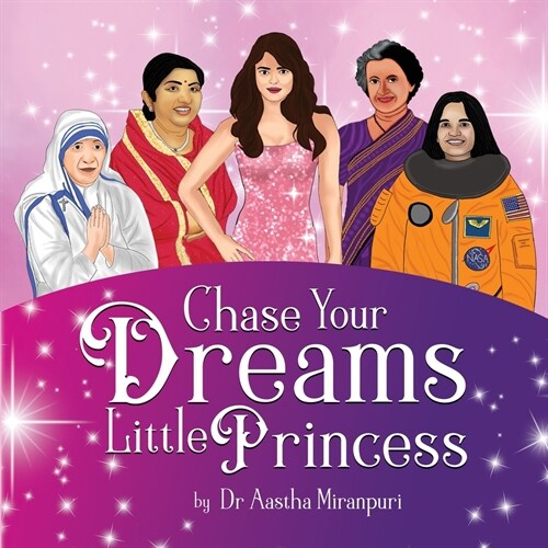 Chase Your Dreams Little Princess (Paperback)