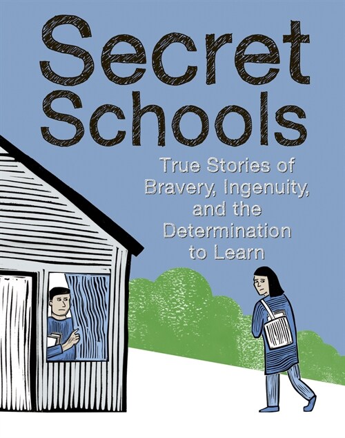 [중고] Secret Schools: True Stories of the Determination to Learn (Hardcover)