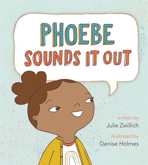 Phoebe Sounds It Out (Paperback)