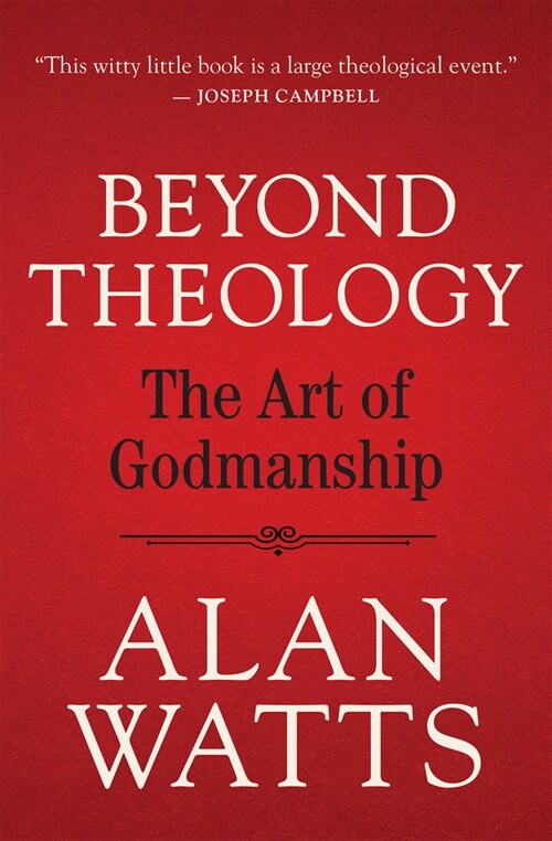 Beyond Theology: The Art of Godmanship (Paperback)
