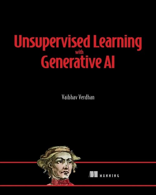 Unsupervised Learning with Generative AI (Paperback)