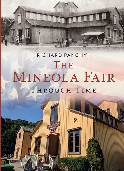 The Mineola Fair Through Time (Paperback)