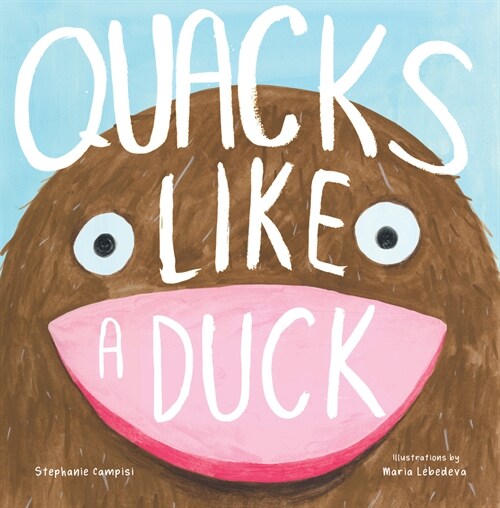 Quacks Like a Duck (Hardcover)