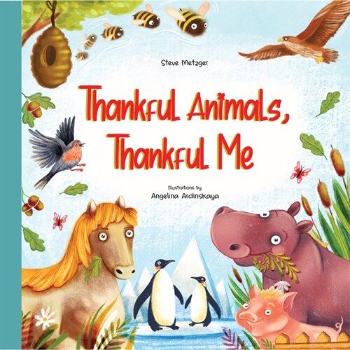 Thankful Animals, Thankful Me (Board Books)