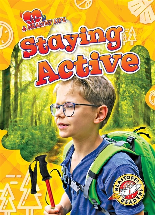 Staying Active (Paperback)