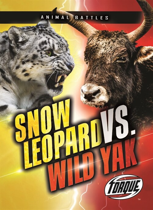 Snow Leopard vs. Wild Yak (Paperback)