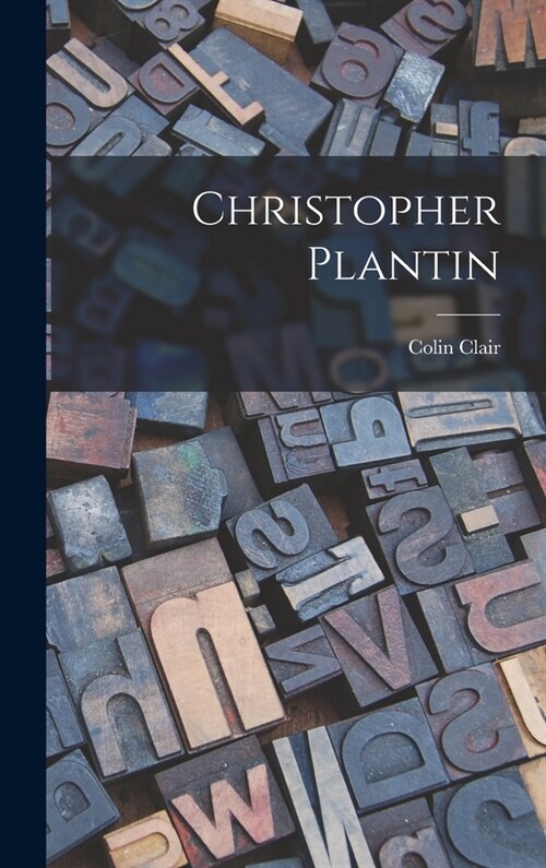 Christopher Plantin (Hardcover)