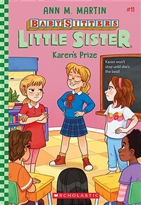 Karen's Prize (Baby-Sitters Little Sister #11) (Paperback)