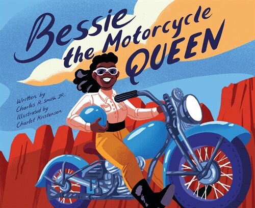 Bessie the Motorcycle Queen (Hardcover)