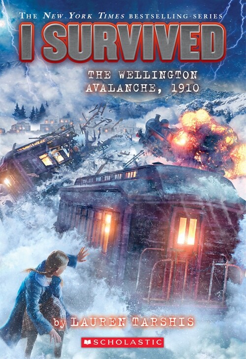 I Survived #22 : the Wellington Avalanche, 1910 (Paperback)