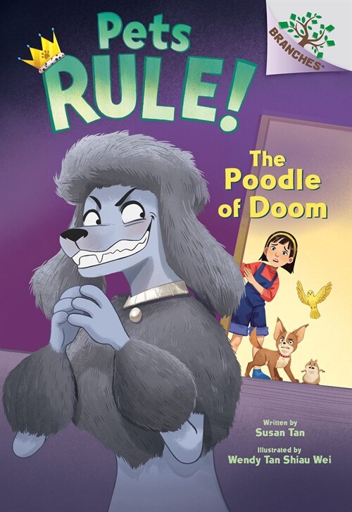 The Poodle of Doom: A Branches Book (Pets Rule! #2) (Hardcover)