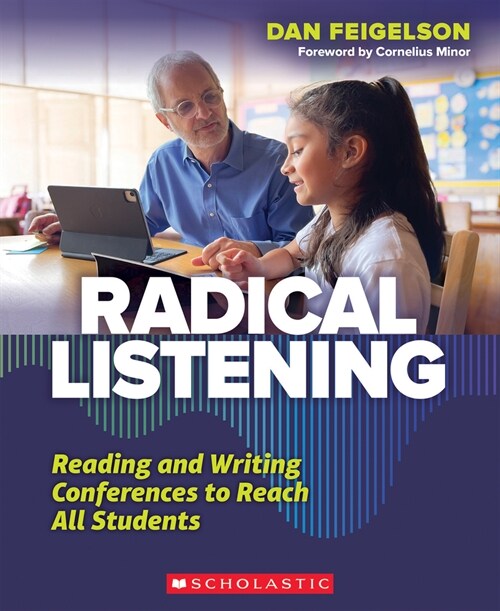 Radical Listening: Reading and Writing Conferences to Reach All Students (Paperback)