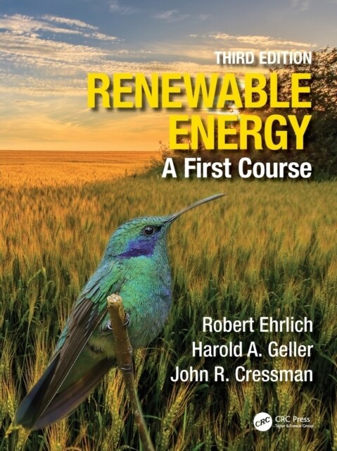 Renewable Energy : A First Course (Paperback, 3 ed)