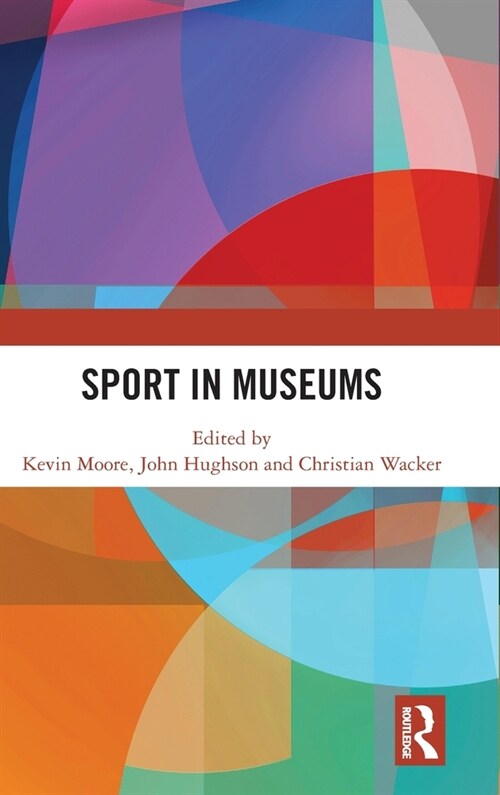 Sport in Museums (Hardcover, 1)