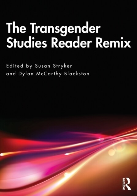 The Transgender Studies Reader Remix (Paperback, 1)