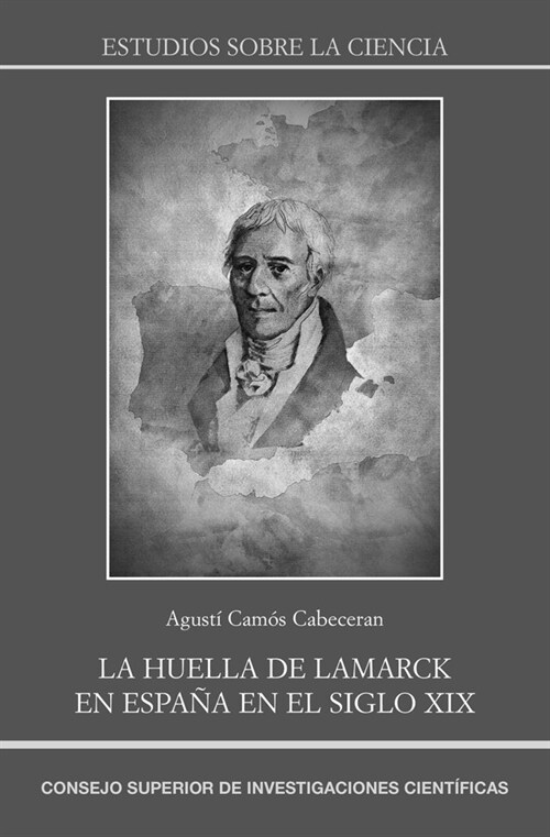 LA HUELLA DE LAMARCK EN ESPANA EN EL SIGLO XIX (Paperback)